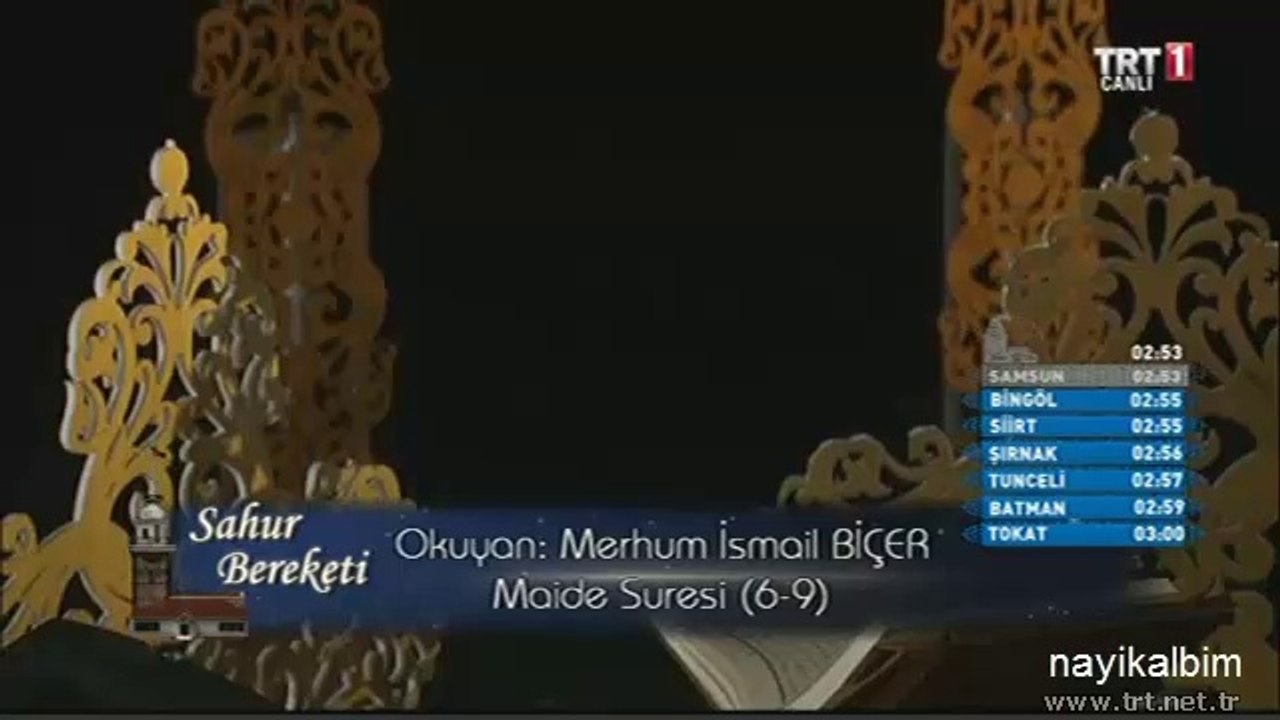 İSMAİL BİÇER Maide süresi Ramazan 2014