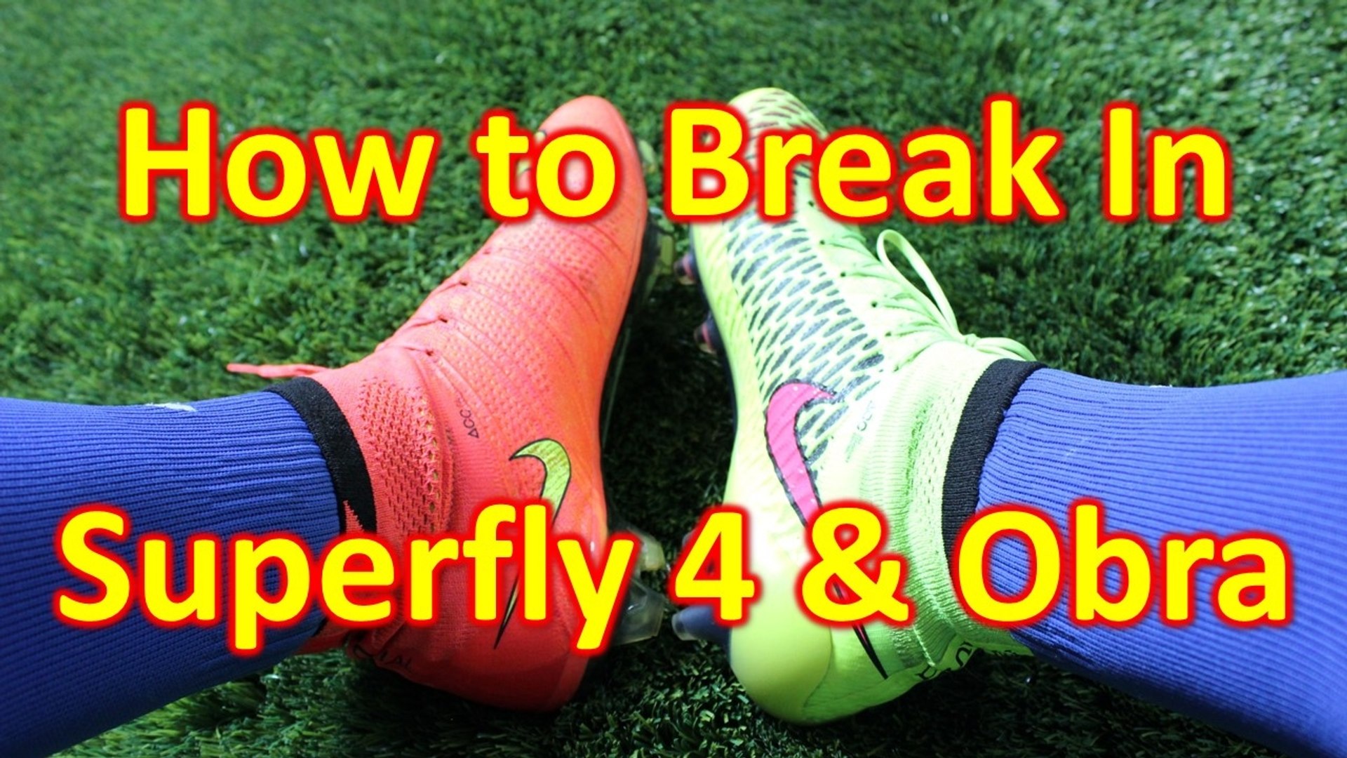 How to Break in the Nike Mercurial Superfly & Magista Obra - video  Dailymotion