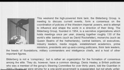 The Bilderberg Group: Pulling the Strings!