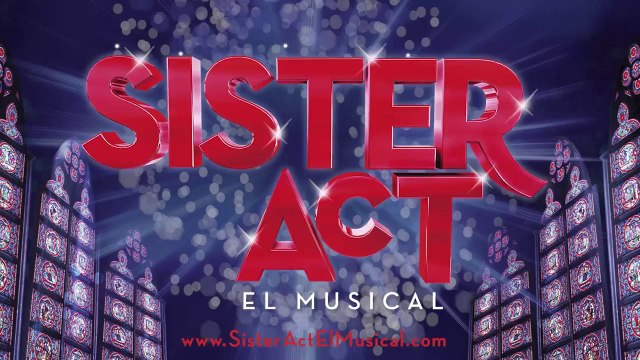 SISTER ACT, El musical: presentación del elenco