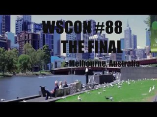 WSCON #88 Melbourne: THE FINAL
