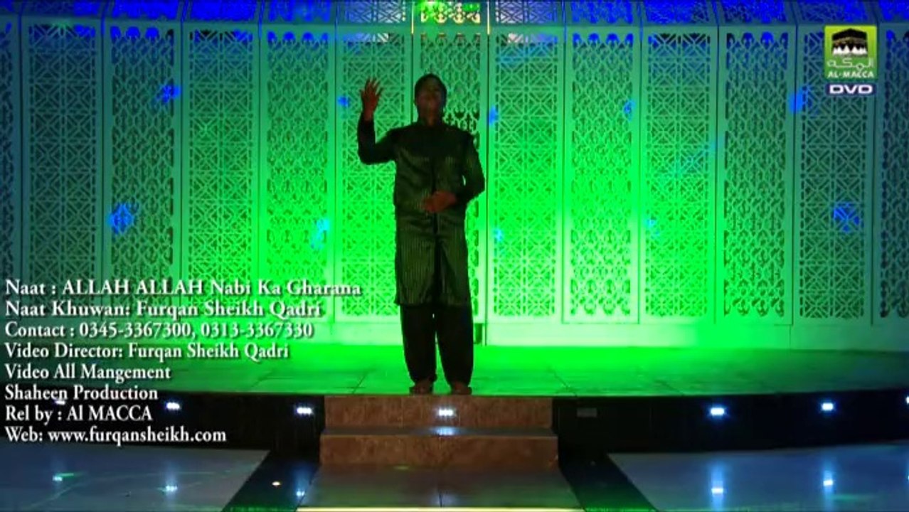 ALLAH ALLAH NABI KA GHARANA BY MUHAMMAD FURQAN SHEKH QADRI