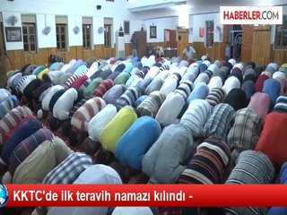 KKTC'de İlk Teravih Namazı Kılındı