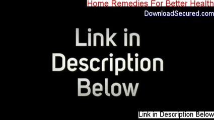 Home Remedies For Better Health PDF Download [home remedies for better health 2014]