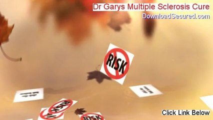 Dr Garys Multiple Sclerosis Cure Reviewed - Legit Review [2014]