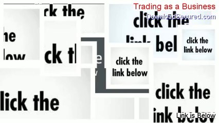 Trading as a Business Download [Free of Risk Download]