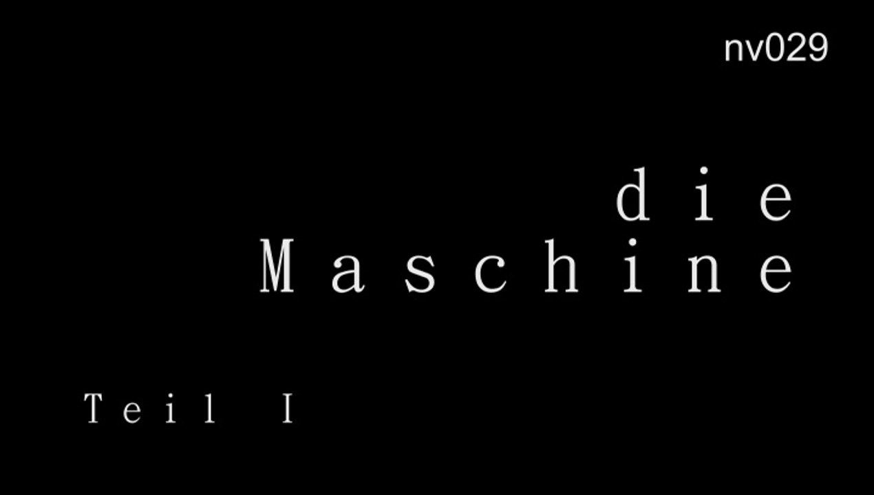 nv029 die Maschine (1)