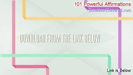 101 Powerful Affirmations Reviews - See my Review