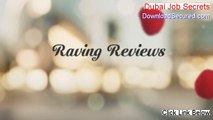 Dubai Job Secrets Reviewed - Watch my Review