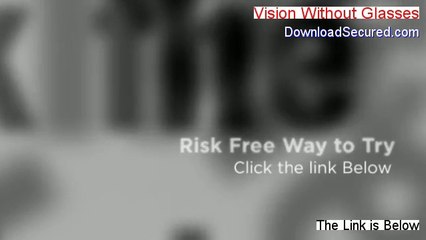 Vision Without Glasses Review [vision without glasses pdf free download]