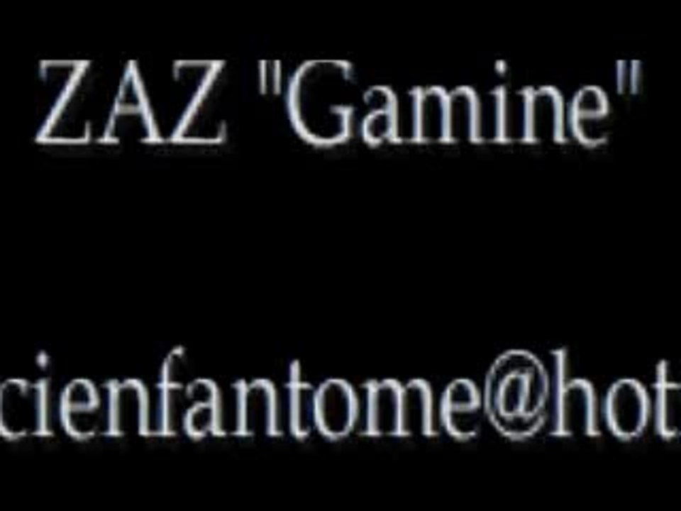 Zaz "Gamine"