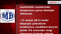 41 Milyarlık Vergi Cezası Af Kapsamı Dışında Kalacak