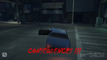 There will be consequences - GTA IV