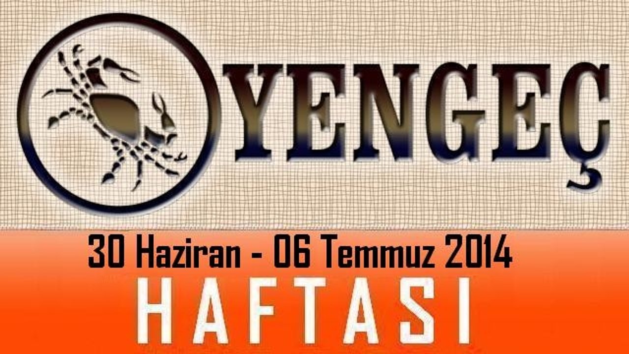 YENGEÇ Burcu HAFTALIK Burç ve Astroloji Yorumu videosu, 30 Haziran  06 Temmuz 2014, Astroloji Uzmanı Demet Baltacı