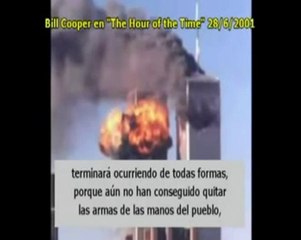 BILL COOPER NSA-EEUU PREDIJO EL AUTOATENTADO DEL 11S RNWO