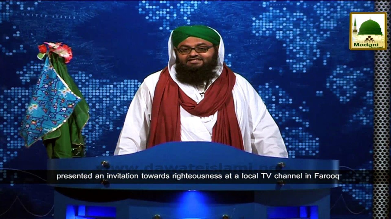 News 26 June - Madani Halqah by Majlis e Nashr-o- Isha'at at the local T.V channel in Farooq Nagar (1)