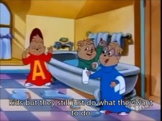 what's the matter with kids today alvin and the chipmunks lyrics