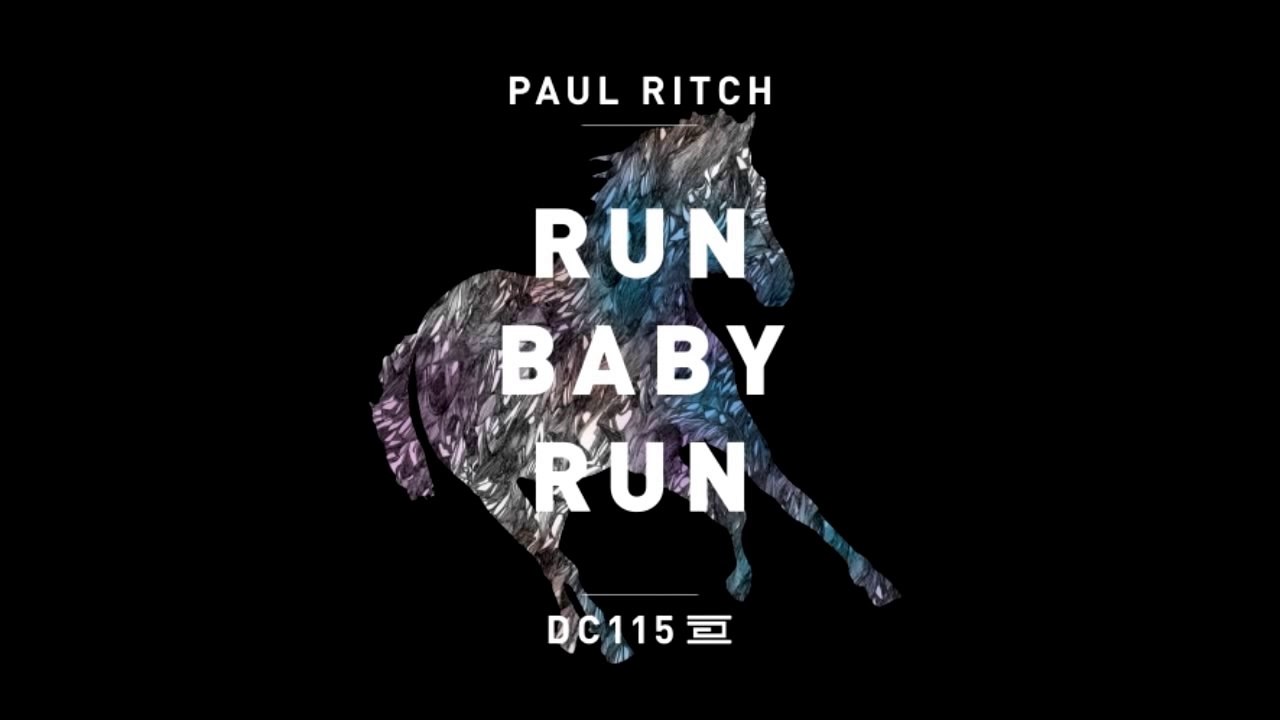 Paul Ritch - Run Baby Run [Drumcode]