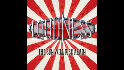 Loudness – The Sun Will Rise Again