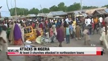 At least 3 churches attacked in northeastern Nigerian towns (2)