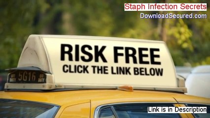 Staph Infection Secrets Free Review - Watch this 2014