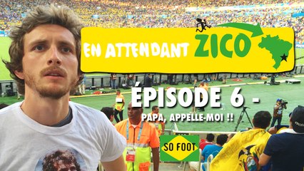 En attendant Zico Ep - 06 : Papa, appelle-moi !! (feat. Christian Jeanpierre)