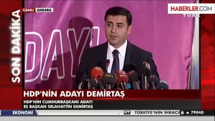HDP'nin Cumhurbaşkanı Adayı Selahattin Demirtaş