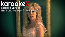 The Band Perry - If I Die Young Karaoke Version (KaraokeX)