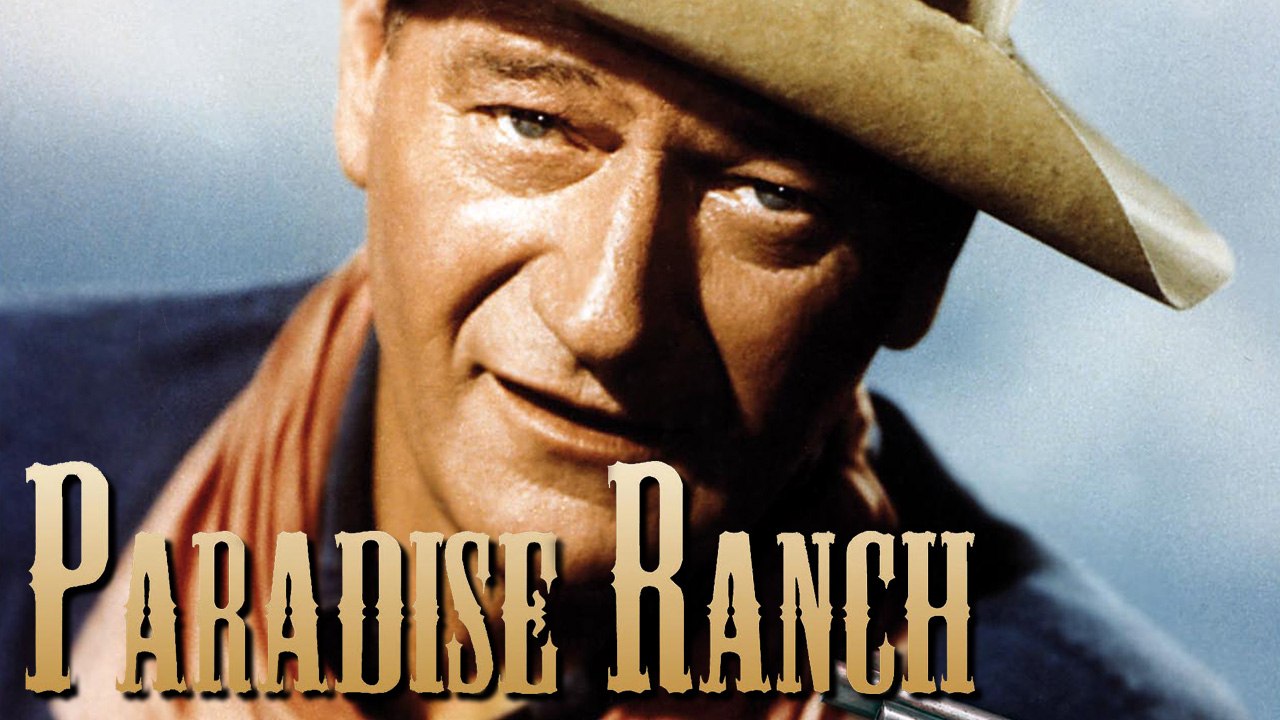 John wayne - paradise ranch (1935) [western] | film (deutsch)