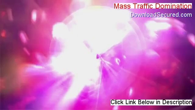 Mass Traffic Domination Download Free (Legit Download)