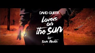 David Guetta feat. Sam Martin - Lovers On The Sun (Lyric)