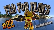 [FR]-Fly for Flan's #22 P-51 vs Dragon !-[Minecraft 1.7.2]