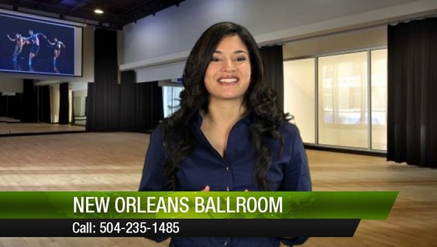 New Orleans Ballroom Metairie Superb 5 Star Review by Marissa S.