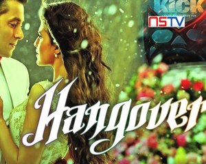 Salman Khan’s debut song ‘Hangover’ from KICK released