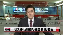 Number of Ukrainian refugees in Russia has reached 110,000 UNHCR