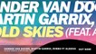 Sander van Doorn, Martin Garrix, DVBBS - Gold Skies (ft. Aleesia) [Original Mix]