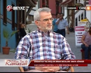 Erkan Tan'la Ramazan 30.06.2014 1.Kısım