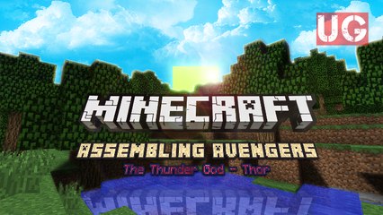 Minecraft: Assembling Avengers Part IV - Thor