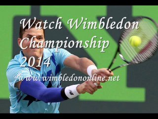 Live Wimbledon 2014 Men's Singles Quarterfinals