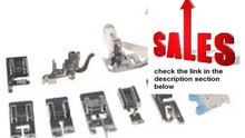 Best Deals Low Shank 11 Piece Snap-on Foot kit Review