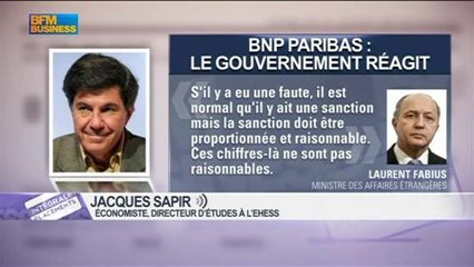 La minute de Jacques Sapir: BNP, le gouvernement français est-il lâche ? - 01/07