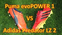 Puma Evopower 1 Vs Adidas Predator Lz 2 - Comparison   Review