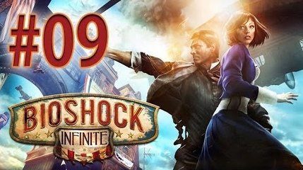 Bioshock Infinite Let's Play - Episode 9 : Handyman !
