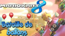Mario Kart 8 - Bataille de Ballon avec Dortos et Siphano !
