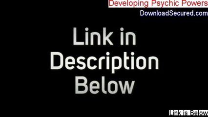 Developing Psychic Powers Free Download [Free of Risk Download 2014]