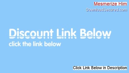 Mesmerize Him Review (Watch my Review 2014)