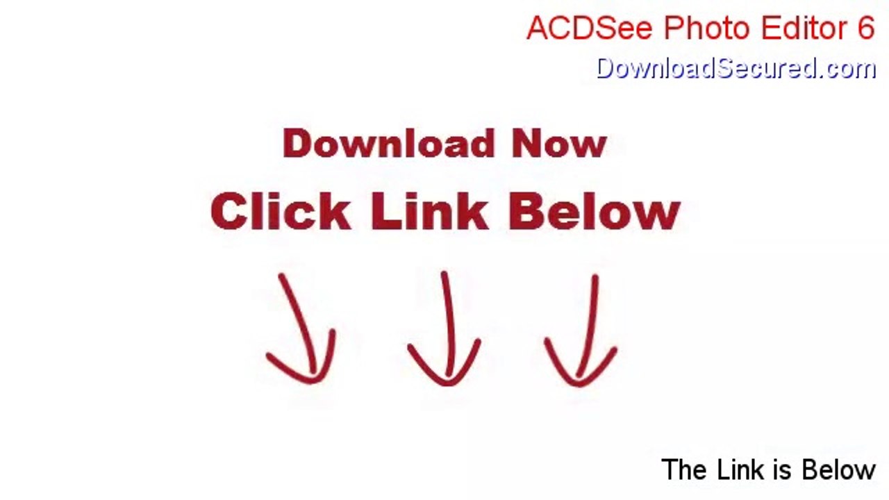 ACDSee Photo Editor 6 Download Free - Legit Download [2014]