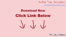 ArcRail Train Simulation Full Download [arcrail train simulation demo download 2014]