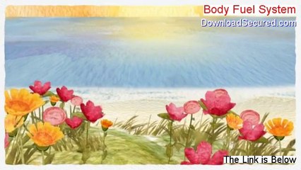 Body Fuel System PDF Free [Get It Now 2014]