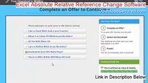 Excel Absolute Relative Reference Change Software Download Free - Download Now [2014]